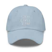 Load image into Gallery viewer, STRESS LEVEL ZERO DAD HAT